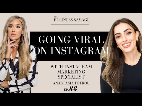Ep.88 – Going VIRAL Means Nothing without THIS” with Instagram marketing specialist Anastasia Petrou [Video]