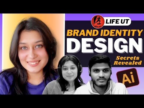 How to design a Brand Identity | Ft. Simran Arora | Life UT [Video]