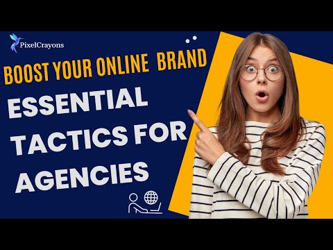 Boost Your Agency: Key Online Branding Tactics! [Video]