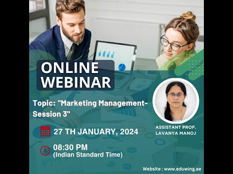 Marketing Management-Session 3  | Eduwing‎‎ Online Webinar class‎ [Video]