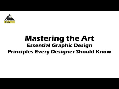 Mastering the Art | 10 Essential Graphic Design Principles Every Designer Should Know [Video]