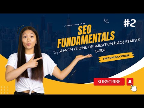 SEO FUNDAMENTALS – Search Engine Optimization (SEO) Starter Guide | Digital Marketing | Part – 02 [Video]