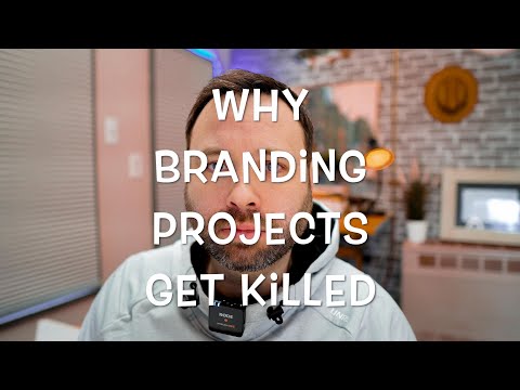 Why Branding Projects Get Killed [Video]