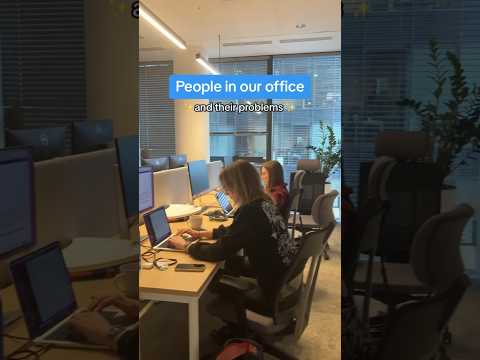 People in our office and their problems 🫢 [Video]