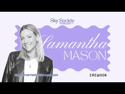 Event Planning at Erewhon and Beyond with Samantha Mason, Brand Marketing Manager at Erewhon [Video]