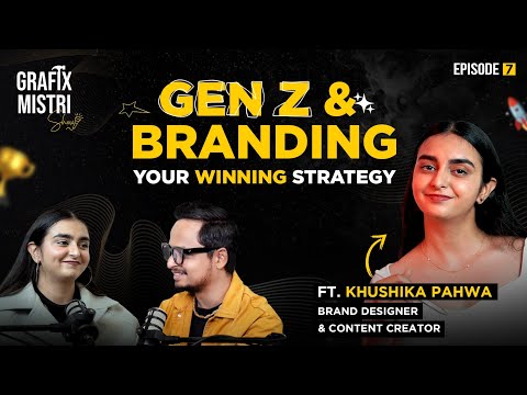 Modern Problems of Gen Z: Content Creation, Upskilling, Branding & more Ft. Khushika Pahwa | Ep.7 [Video]