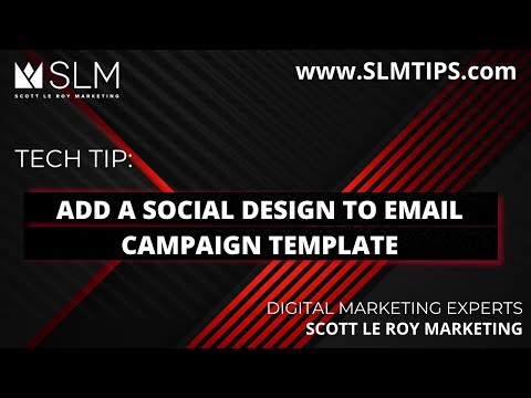 Tech Tip: Add a Social Design to Email Campaign Template [Video]