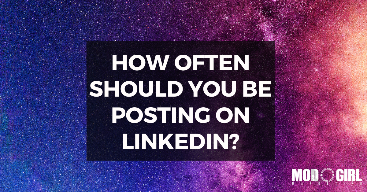How Often Should You Be Posting On LinkedIn? [Video]