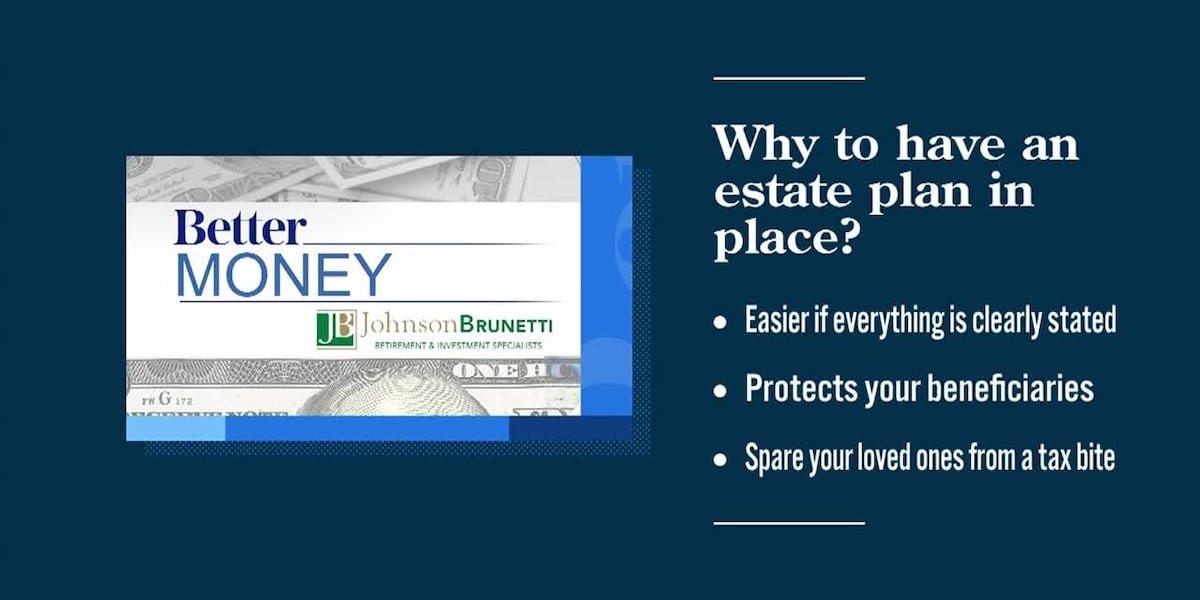BETTER MONEY: Estate plan, 2/24 [Video]