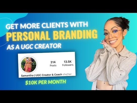 How To Get More UGC Deals Through Personal Branding With Samantha Dixon (Best Method) [Video]