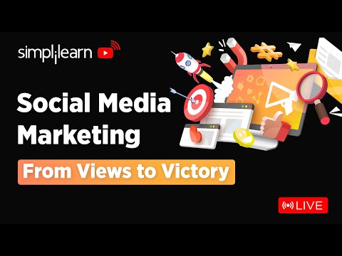 🔥Social Media Marketing Full Course | 🔴LIVE | Learn Social Media Marketing in 7 Hours | Simplilearn [Video]