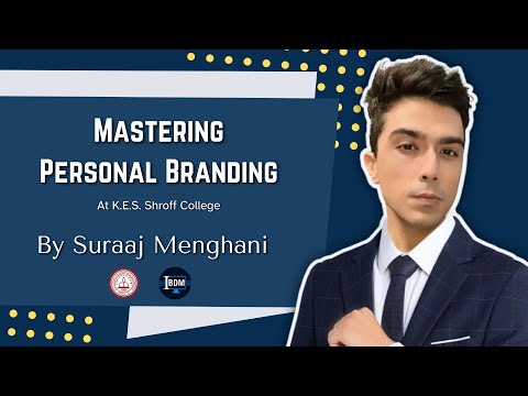 Mastering Personal Branding | By Suraaj Menghani [Video]