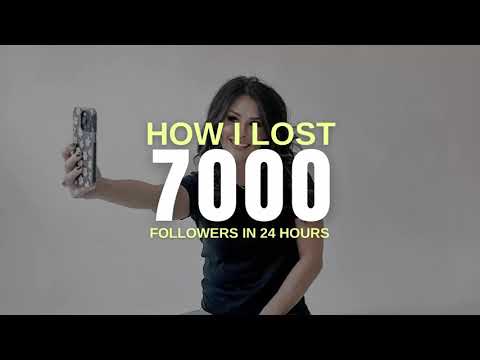 How I Lost 7000 Followers In 24 Hours [Video]