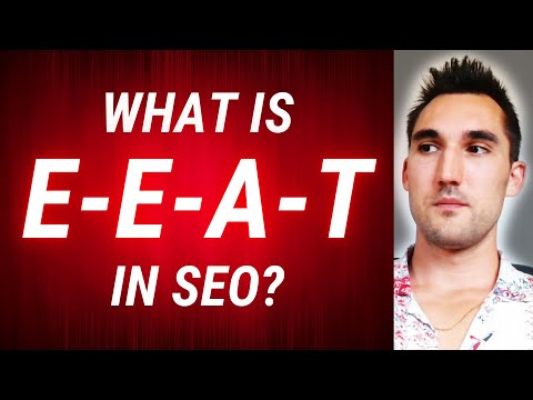 What Is EEAT For SEO? [Video]