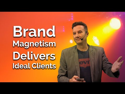 Forget the generic, attract the specific with Your Brand Magnetism [Video]