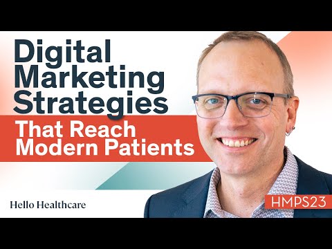 Digital Marketing Strategies That Reach Modern Patients [Video]