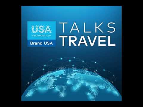 Brand USA Talks Travel: Episode 136 [Video]