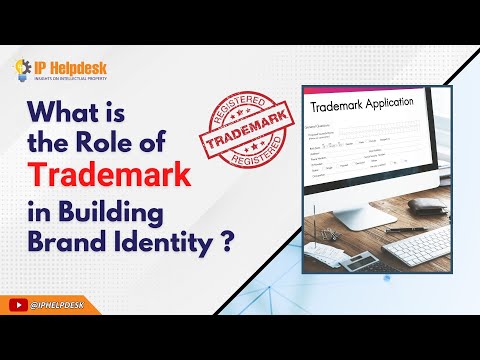 What is the Role of Trademark in Building Brand Identity | Trademark | Copyright | IP Helpdesk [Video]