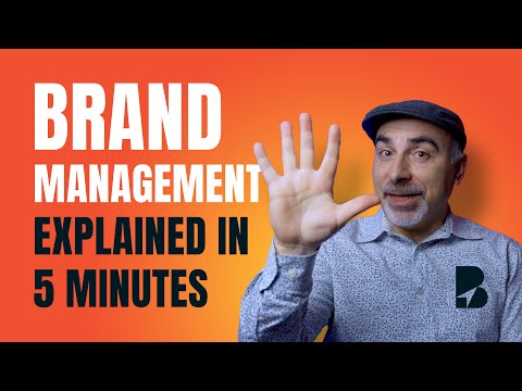 Brand Management Explained in 5 Minutes [Video]