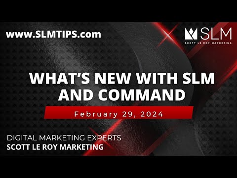 What’s new with SLM Command 2/29 [Video]