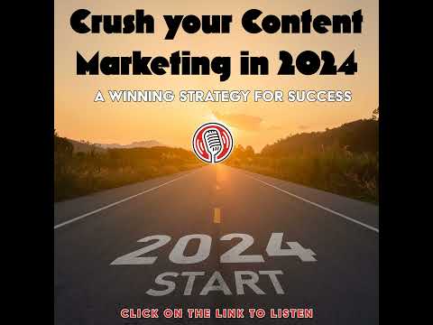 Crush Your Content Marketing in 2023: A Winning Strategy for Success [Video]