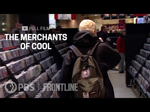 The Merchants of Cool (full documentary) | Marketing and Selling to America’s Teens | FRONTLINE [Video]