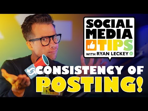 Consistency of Posting | Social Media Tips with Ryan Leckey [Video]