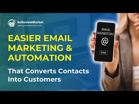 Easier Email Marketing & Automation That Converts Contacts Into Customers [Video]
