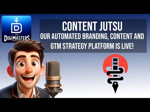 Episode 4: Introducing Content Jutsu: Revolutionizing Content Creation with AI | Digimasters [Video]