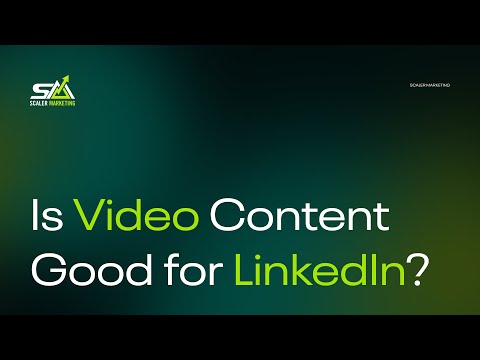 Is Video Content Good for Linkedin?
