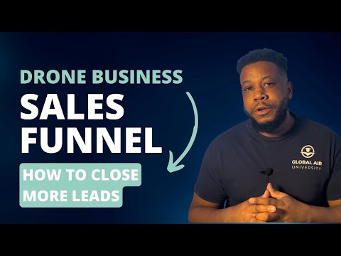 Drone Business Sales Funnel Guide: How to Convert Leads Into Paying Clients [Video]