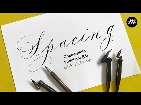 Copperplate Calligraphy Variations | Spacing  (Part 7) [Video]