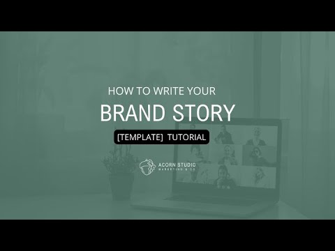 How to Write your Brand Story – Template included [Video]