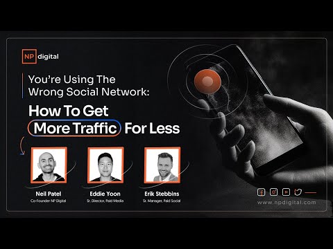 You’re Using The Wrong Social Network: How To Get More Traffic For Less [Video]