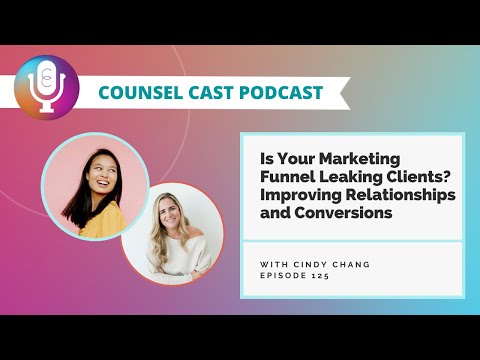 Is Your #Marketing Funnel Leaking Clients? Improving Relationships & #Conversions | Counsel-Cast.com [Video]