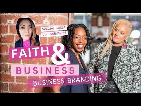 Faith and Business, Business Branding, Growing a Brand, Maintaining Values, My testimony Business, [Video]
