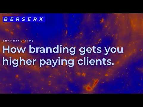 How Branding Gets Higher Paying Clients [Video]