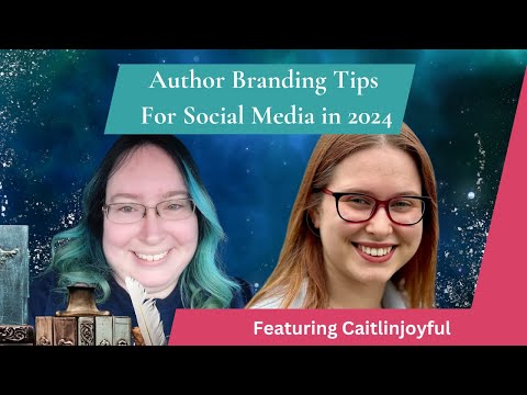 How To Build A Strong Author Brand On Social Media – Featuring Special Guest Caitlinjoyful [Video]