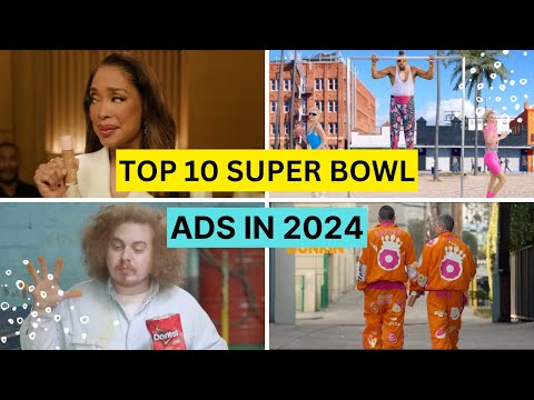 Top 10 Super Bowl Ads [Video]