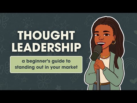 The Path to Thought Leadership: A Guide to Elevating Your Brand in a Saturated Market [Video]