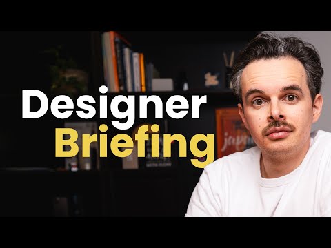 How To Actual Brief A Designer [Video]