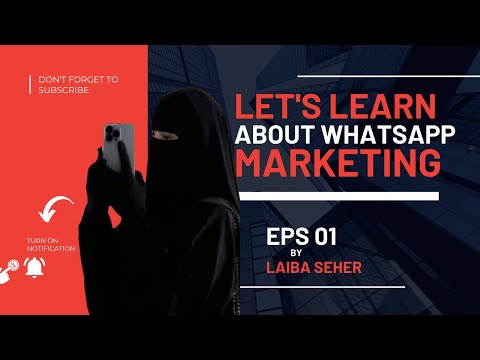 LECTURE 01 WhatsApp Marketing STRATEGY to Grow Your Business | Learn WhatsApp Marketing  Automation [Video]
