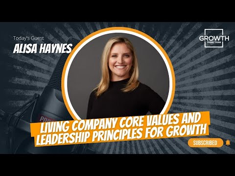 Living Company Core Values and Leadership Principles for Growth with Alisa Haynes at Haute [Video]