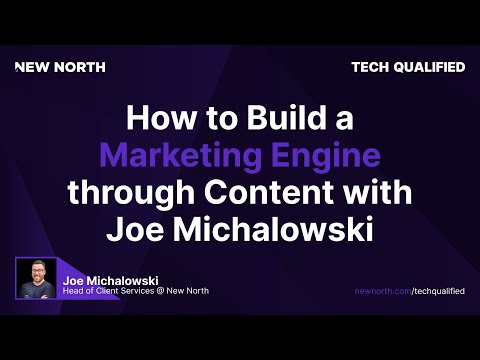 How to Build a Marketing Engine through Content with Joe Michalowski [Video]