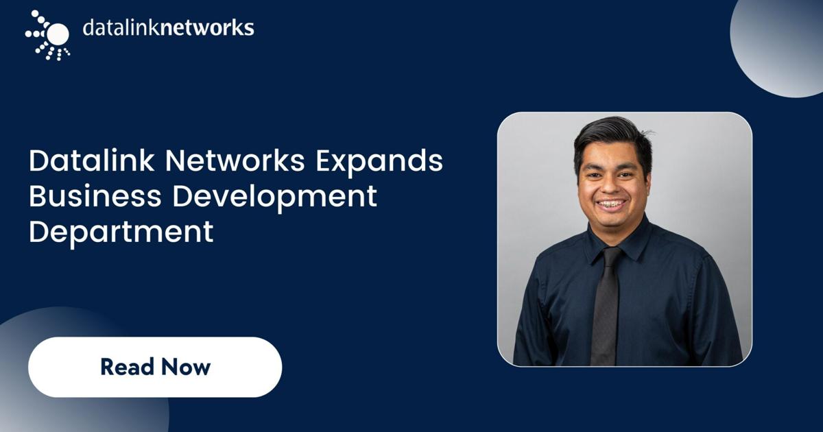Datalink Networks Strengthens Business Development Team with New Leadership Appointment | PR Newswire [Video]