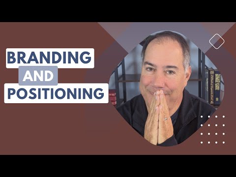 Branding and Positioning | Which is the Most Important? [Video]