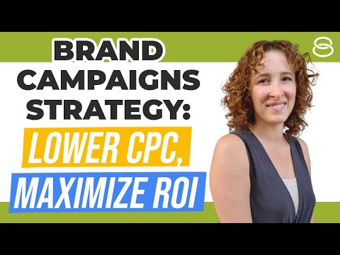💰 Get the Biggest Bang for Your Buck in Brand Campaigns: Bidding Strategy to Lower the CPC [Video]