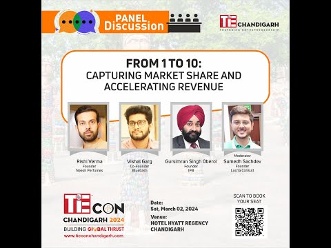 From 1 to 10: Capturing Market Share and Accelerating Revenue | TiE Chandigarh [Video]