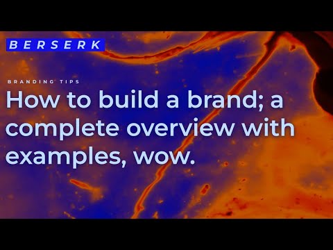How to Build a Brand Complete Overview [Video]