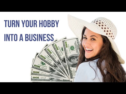 Turn Your Hobby into a Profitable Business [Video]